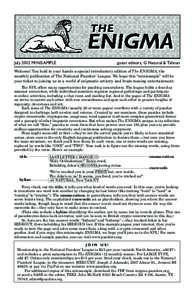 July 2012 MINISAMPLE		  guest editors, G Natural & Tahnan Welcome! You hold in your hands a special introductory edition of The ENIGMA, the monthly publication of The National Puzzlers’ League. We hope this “minisamp