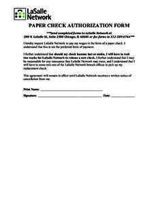    PAPER CHECK AUTHORIZATION FORM    ***Send	
  completed	
  forms	
  to	
  LaSalle	
  Network	
  at	
  	
  