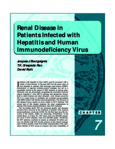 Membranous glomerulonephritis / Glomerulonephritis / Glomerulosclerosis / Nephrotic syndrome / HIV-associated nephropathy / Hepatitis C / Acute proliferative glomerulonephritis / Focal segmental glomerulosclerosis / Chronic kidney disease / Medicine / Kidney diseases / Health