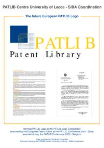 PATLIB Centre University of Lecce - SIBA Coordination The future European PATLIB Logo PATLIB  Patent Library