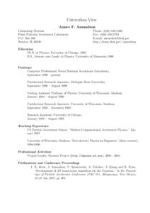 Curriculum Vitæ James F. Amundson Computing Division Fermi National Accelerator Laboratory P.O. Box 500 Batavia, IL 60510