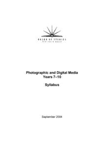 Photographic and Digital Media Years 7–10 Syllabus September 2004
