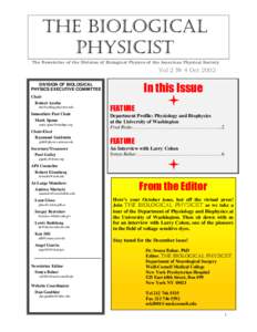 The Biological Physicist The Newsletter of the Division of Biological Physics of the American Physical Society Vol 2 No 4 Oct 2002