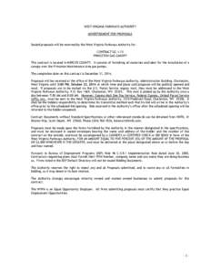 WEST VIRGINIA PARKWAYS AUTHORITY ADVERTISEMENT FOR PROPOSALS Sealed proposals will be received by the West Virginia Parkways Authority for: CONTRACT GC-1-15 PRINCETON GAS CANOPY This contract is located in MERCER COUNTY.