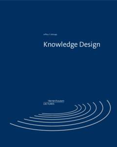 Jeffrey T. Schnapp   Knowledge ­Design Herrenhausen