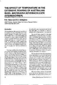 THE EFFECT OF TEMPERATURE IN THE EXTENSIVE REARING OF AUSTRALIAN BASS, MACQUARIA NOVEMACULEATA (STEINDACHNER) R.B. Talbot and S.C. Battaglene NSW Fisheries, Brackish Water Fish Culture Research Station