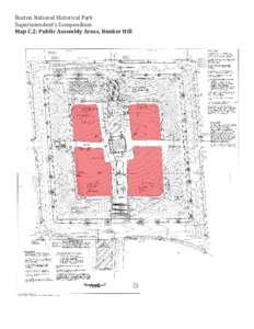 Boston National Historical Park Superintendent’s Compendium Map C.2: Public Assembly Areas, Bunker Hill 