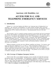 Telephony / Medicine / Telecommunications device for the deaf / Telecommunications Relay Service / Next Generation 9-1-1 / Enhanced 9-1-1 / Telecommunications for the Deaf /  Inc. / 9-1-1 / Public-safety answering point / Assistive technology / Deafness / Technology