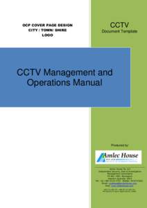 CITY NAME CCTV MANAGEMENT & OPERATIONS MANUAL - TEMPLATE Page 1-1 of 57 OCP COVER PAGE DESIGN CITY / TOWN/ SHIRE