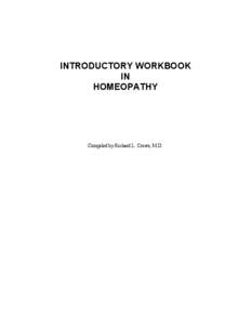 INTRODUCTORY WORKBOOK IN HOMEOPATHY Compiled by Richard L. Crews, M.D.
