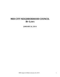 MID CITY NEIGHBORHOOD COUNCIL BY-LAWS JANUARY 26, 2014 MINC Approved Bylaws January 26, 2014