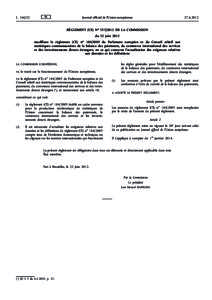 Règlement (UE) no[removed]de la Commission du 22 juin 2012 modifiant le règlement (CE) no[removed]du Parlement européen et du Conseil relatif aux statistiques communautaires de la balance des paiements, du commerce 