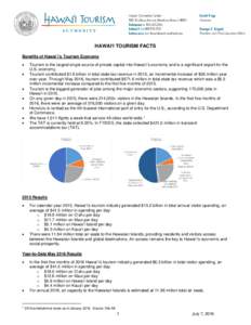 HAWAI‘I TOURISM FACTS Benefits of Hawai‘i’s Tourism Economy • • • •