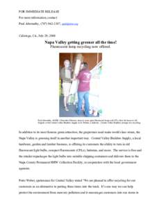 FOR IMMEDIATE RELEASE For more information, contact: Paul Abernathy, ([removed], [removed] Calistoga, CA, July 29, 2008