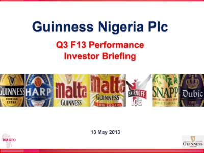 DIAGEO  Outline of Q3 F13 Performance Briefing Slide  Contents