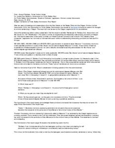 From: Howard Rodstein, Crime Victims United To: Justice Paul DeMuniz, Commission on Public Safety Chair Cc: Public Safety Commissioners, Governor Kitzhaber, Legislators, Criminal Justice Commission Date: January 14, 2013