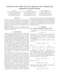 Variable Step-Size Aﬃne Projection Algorithm with a Weighted and Regularized Projection Matrix Tao Dai School of Information Technology and Engineering (SITE), University of Ottawa, Canada