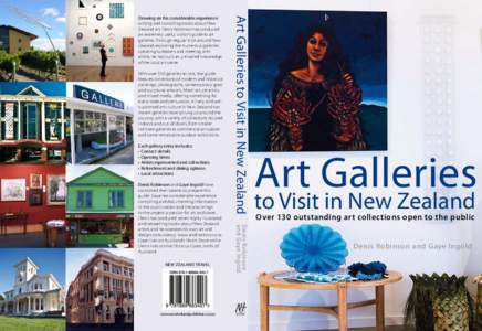 With over 130 galleries to visit, the guide features collections of modern and historical paintings, photographs, contemporary glass and sculptural artwork, Maori art, ceramics and mixed media, offering something for eve