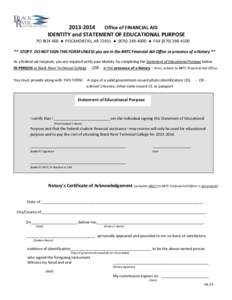 [removed]Office of FINANCIAL AID IDENTITY and STATEMENT OF EDUCATIONAL PURPOSE PO BOX 468 ● POCAHONTAS, AR 72455 ● ([removed] ● FAX[removed] ** STOP!! DO NOT SIGN THIS FORM UNLESS you are in the BRTC Fin