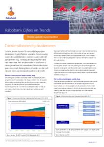 Rabobank Cijfers en Trends Thema-update: Supermarkten Toekomstbestendig kruidenieren Locatie, locatie, locatie. En natuurlijk lage prijzen dankzij een hyperefficiënte operatie. Zo eenvoudig