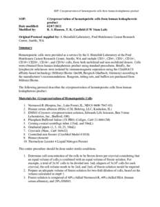 SOP: Cryopreservation of hematopoietic cells from human leukapheresis product  SOP: Date modified: Modified by: