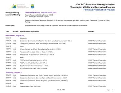 2014 RCO Evaluation Meeting Schedule Washington Wildlife and Recreation Program Farmland Preservation Projects Date(s) of Meeting: Location of Meeting: