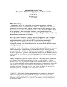 A Lesson from Richard Nixon: Observations about technology policy and practice in education Saul Rockman ROCKMAN ET AL1 August, 2000