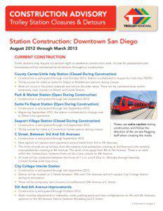 CONSTRUCTION ADVISORY Trolley Station Closures & Detours Station Construction: Downtown San Diego