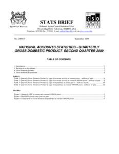 STATS BRIEF Released by the Central Statistics Office Private Bag 0024, Gaborone, BOTSWANA Telephone: [removed], Fax: [removed], E-mail: [removed]; web-site www.cso.gov.bw  No: [removed]