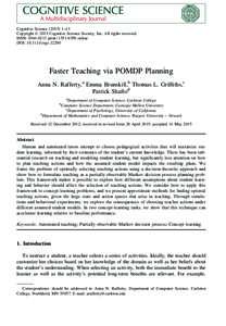 Cognitive Science–43 Copyright © 2015 Cognitive Science Society, Inc. All rights reserved. ISSN: printonline DOI: cogsFaster Teaching via POMDP Planning