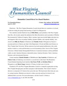 Humanities Council Elects New Board Members For Immediate Release April 13, 2015 Contact: Ken Sullivan 