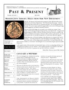 J UNEAU - DOUGLAS CITY MUSEUM Collecting, preserving and interpreting Juneau-Douglas history and culture. P AST & P RESENT V OLUME 18, I SSUE 2