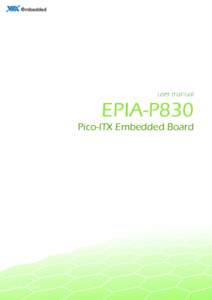 user manual  EPIA-P830 Pico-ITX Embedded Board115600