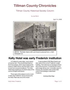Tillman County Chronicles Tillman County Historical Society Column by Joe Wynn April 14, 2009  ABOVE: The Kelly Hotel at 8th and Grand is pictured from a 1920