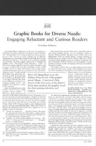 ALAN v30n1 - Graphic Books for Diverse Needs: Engaging Reluctant and Curious Readers