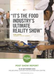 “IT’S THE FOOD INDUSTRY’S ULTIMATE REALITY SHOW” KURT ADAMS CELEBRITY MICRO-HERBER