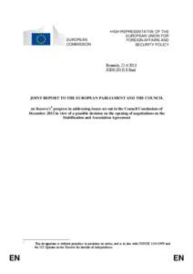 Europe / United Nations Interim Administration Mission in Kosovo / European Union Rule of Law Mission in Kosovo / North Kosovo / Kosovo status process / United Nations Security Council Resolution / Kosovo–European Union relations / Republic of Kosovo / Kosovo / Politics of Kosovo / Independence of Kosovo