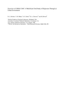 Overview of URBAN 2000: A Multi-Scale Field Study of Dispersion Through an Urban Environment K. J. Allwine,* J. H. Shinn,+ G. E. Streit, # K. L. Clawson, @ and M. Brown# *Pacific Northwest National Laboratory, Richland, 