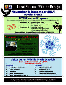 Kenai National Wildlife Refuge  November & December 2014 Special Events PEEPS Preschool Programs