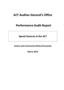 ACT Auditor-General’s Office Performance Audit Report Speed Cameras in the ACT  Justice and Community Safety Directorate