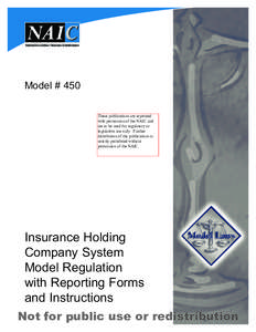 Insurance Holding Company System Model Regulation with Reporting Forms and Instructions