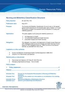 Human Resources Policy  Nursing and Midwifery Classification Structure Policy Number:  B7 (QH-POL-179)