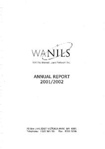 WA No Interest Loans Network Inc.  ANNUAL REPORT[removed]PO Box 1441 EAST VICTORIA PARK WA 6981