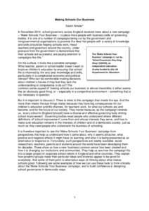 Making Schools Our Business Sarah Amsler* In November 2014, school governors across England received news about a new campaign – ‘Make Schools Your Business’ – to place more people with business skills on governi