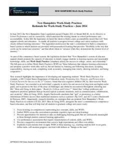 NEW HAMPSHIRE Work-Study Practices  New Hampshire Work-Study Practices Rationale for Work-Study Practices – June 2014 In June 2013, the New Hampshire State Legislature passed Chapter 263, or Senate Bill 48, An Act Rela