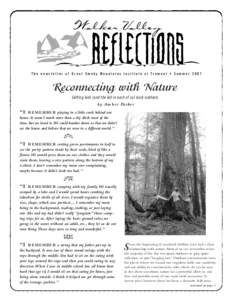 The newsletter of Great Smoky Mountains Institute at Tremont • Summer[removed]Reconnecting with Nature Getting kids (and the kid in each of us) back outdoors b y Am b e r Parke r