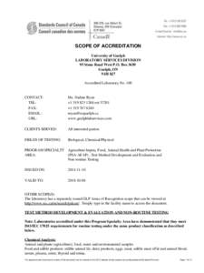 SCOPE OF ACCREDITATION University of Guelph LABORATORY SERVICES DIVISION 95 Stone Road West P.O. Box 3650 Guelph, ON N1H 8J7