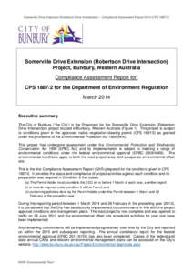 Somerville Drive Extension (Robertson Drive Intersection) – Compliance Assessment ReportCPSSomerville Drive Extension (Robertson Drive Intersection) Project, Bunbury, Western Australia Compliance Asses