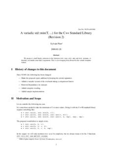 Doc No: N2551=[removed]A variadic std::min(T, ...) for the C++ Standard Library (Revision 2) Sylvain Pion∗ [removed]