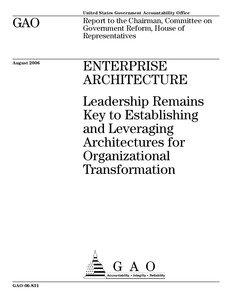 Department of Defense Architecture Framework / Enterprise Architecture Assessment Framework / Federal enterprise architecture / The Open Group Architecture Framework / Clinger–Cohen Act / United States Department of Homeland Security / Information technology management / United States Office of Management and Budget / Enterprise architecture